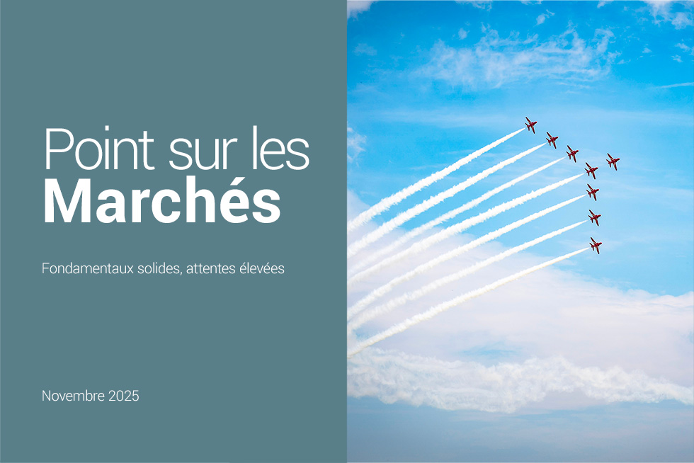 Point sur les Marchés – Novembre 2025