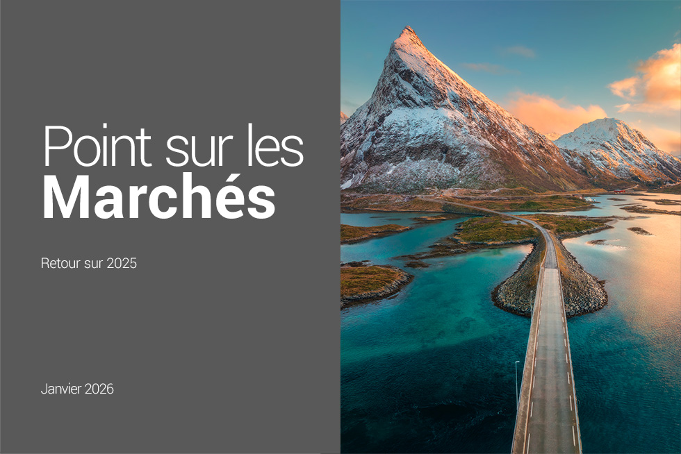 Point sur les Marchés – Janvier 2026